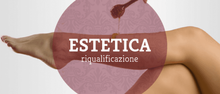 ESTETISTA (RIQUALIFICAZIONE)  LEGGE 1/90